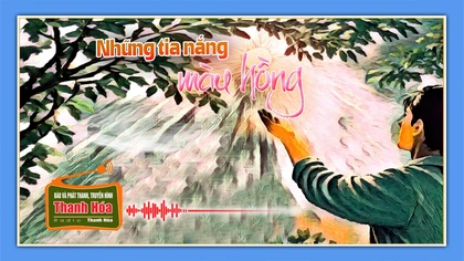 [Podcast] Truyện ngắn: Những tia nắng màu hồng